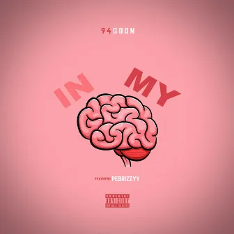 In My Head by 94Goon