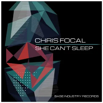 She Can't Sleep by Chris Focal