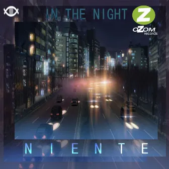 In the Night by Niente