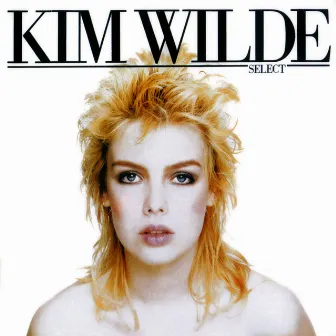 Select (Deluxe Edition) by Kim Wilde