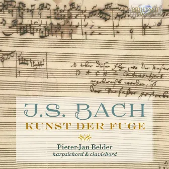 J.S. Bach: Kunst der Fuge by Pieter-Jan Belder