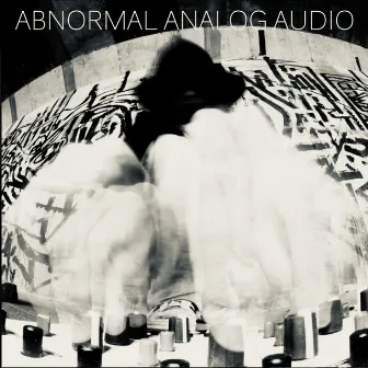 Abnormal Analog Audio by bojvck