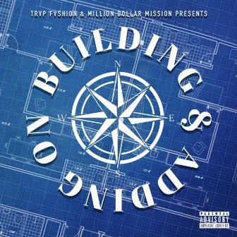 Building & Adding On by Astronaut K.I.