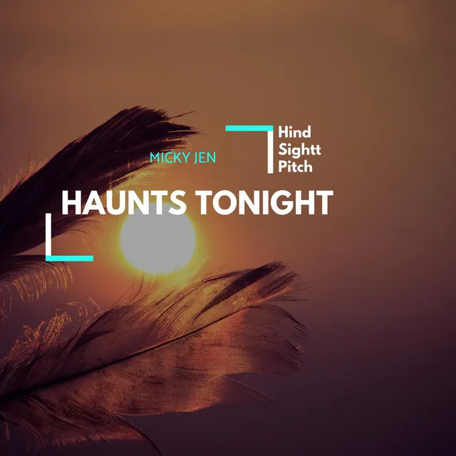 Haunts Tonight