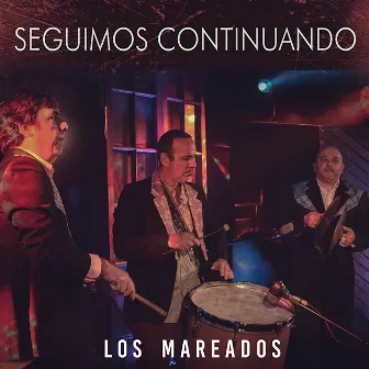 Seguimos Continuando by Los Mareados