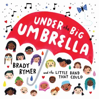 Under the Big Umbrella by Brady Rymer and the Little Band That Could