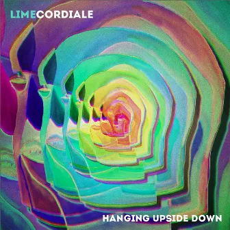 Hanging Upside Down by Lime Cordiale