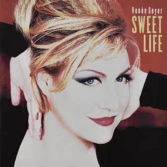 Sweet Life by Renee Geyer