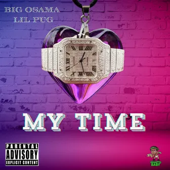 My Time by Big Osama