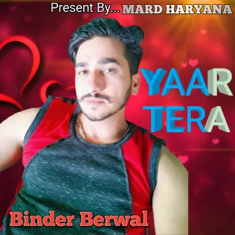 Yaar Tera by Binder Berwal