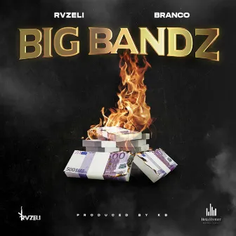 BIG BANDZ by Rvzeli