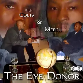 The Eye Donor by Colis & Meech