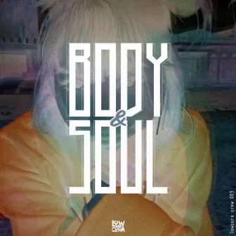 Body & Soul by Najjin