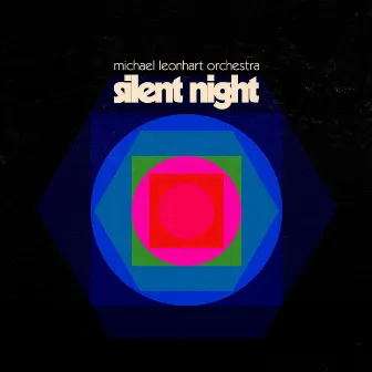 Silent Night by Michael Leonhart Orchestra