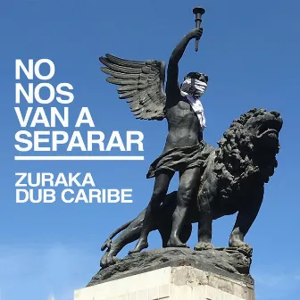 No Nos Van a Separar by Dub Caribe