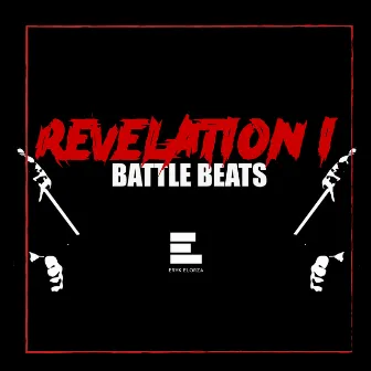 Revelation I (Battle Beats) by Eryk Elorza