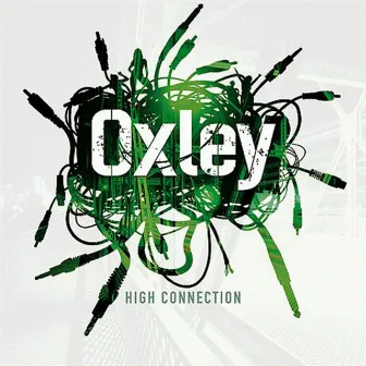 High Connection by Oxley