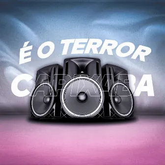 É O TERROR CAPIXABA by DJ SW