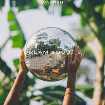 Dream About U by Warren