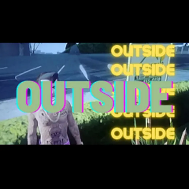 Outside