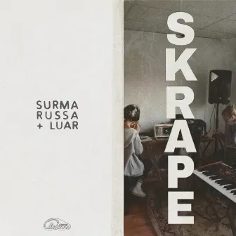 Skrape by Russa