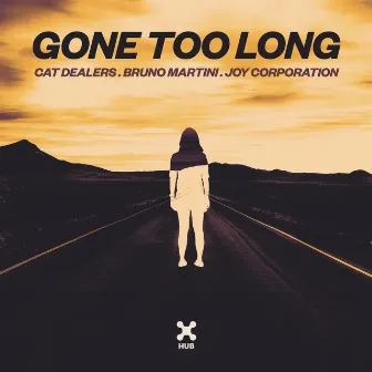 Gone Too Long by Cat Dealers