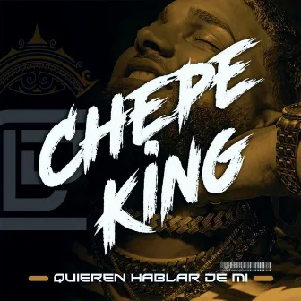 Quieren Hablar de Mí (Remastered) by Chepeking