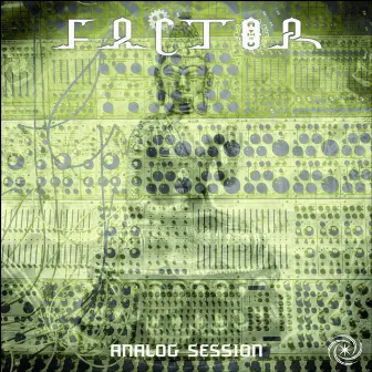 Analog Session by Factor