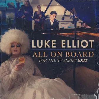 All on Board (Exit Version) by Luke Elliot