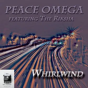 Whirlwind by Peace Omega