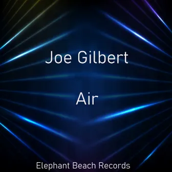 Air by Joe Gilbert