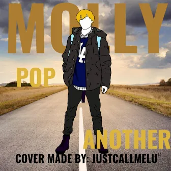 POP ANOTHER MOLLY by FalcoBoi