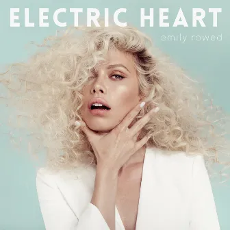 Electric Heart by Emily Rowed