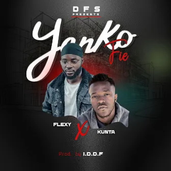 Yenko Fie by Erney Jnr Flexy