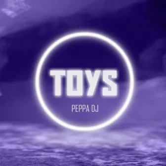 Toys by PEPPA DJ