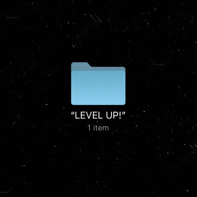 LEVEL UP!