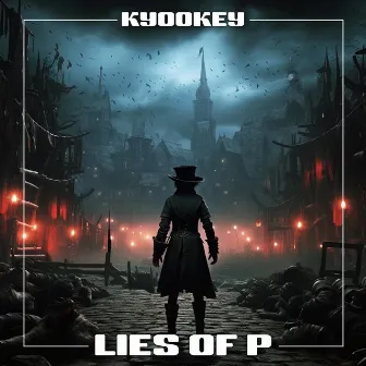 Lies of P by Kyookey