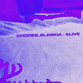 Alive by Elaskia