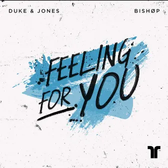 Feeling For You by BISHØP