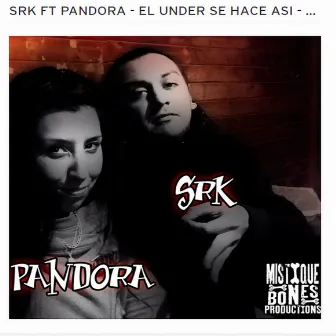 El Under Se Hace Así by Srk