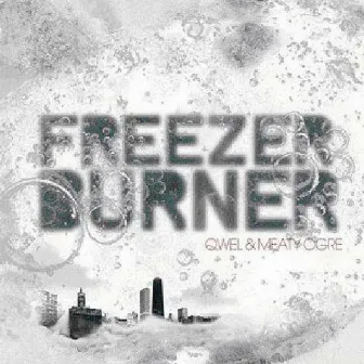 Freezerburner by Meaty Ogre