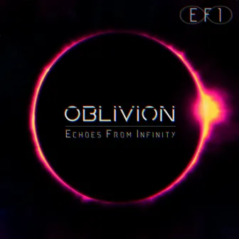 Oblivion by Echoes from Infinity