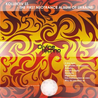 The First Neotrance Album of Ukraine by Kollektiv SS