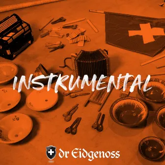 INSTRUMENTAL by dr Eidgenoss