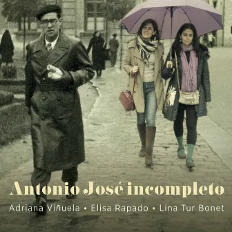 Antonio José: Incompleto by Elisa Rapado