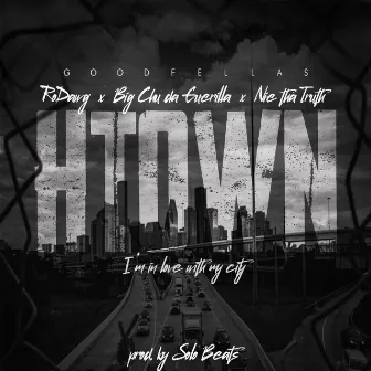 HTown I'm In Love With My City by Big Chu Da Guerilla