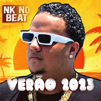 Verão 2023 by Nk no Beat