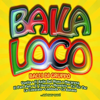 Baila Loco (Balli di gruppo) by Unknown Artist