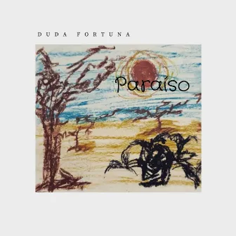 Paraíso by Duda Fortuna