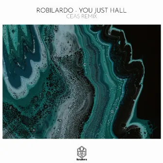 You Just Hall (Ceas Remix) by Robilardo